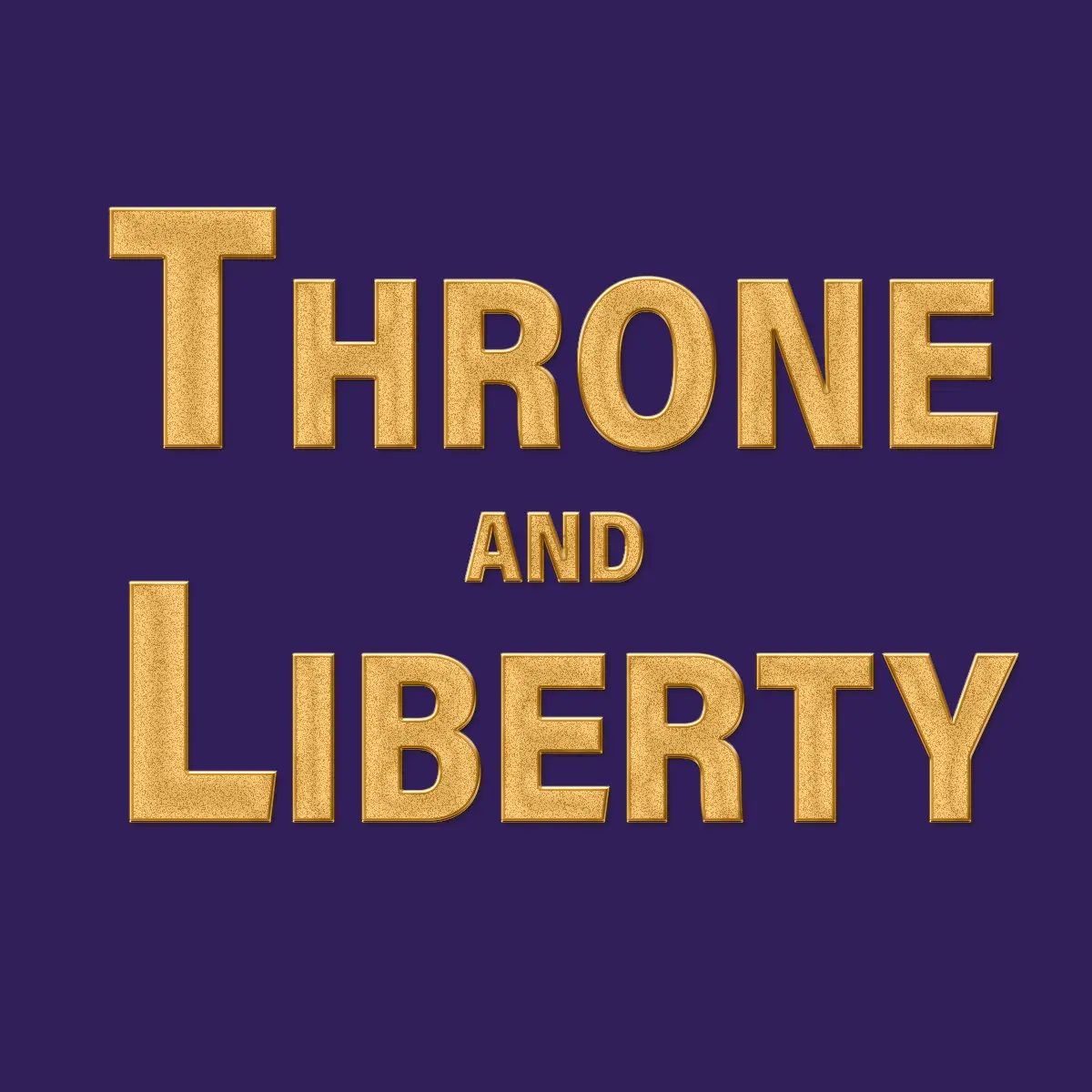 Throne and Liberty